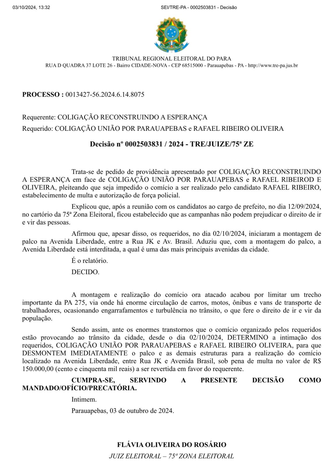 Decisão Judicial proíbe último comício de Rafael Ribeiro